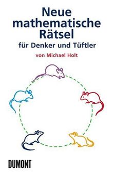 Neue Mathematische Rätsel: Für Denker und Tüftler