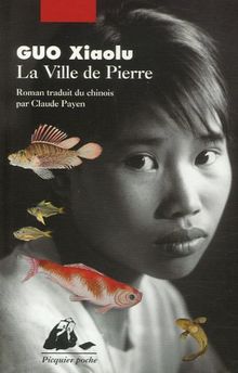 La Ville de Pierre von Xiaolu Guo | Buch | Zustand gut