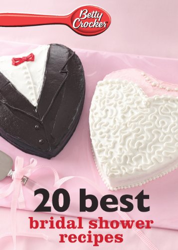 Betty Crocker Bridal Shower Recipes (Betty Crocker Ebook Minis)