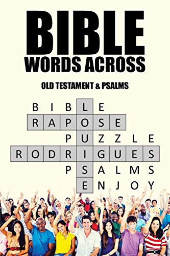 BIBLE WORDS ACROSS: OLD TESTAMENT & PSALMS