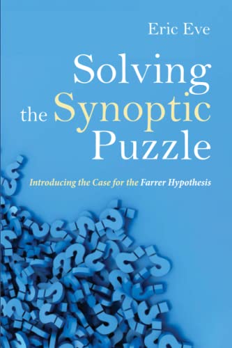 Solving the Synoptic Puzzle: Introducing the Case for the Farrer Hypothesis