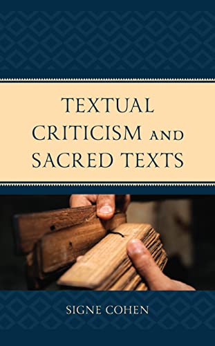 Textual Criticism and Sacred Texts: A Comparative Method