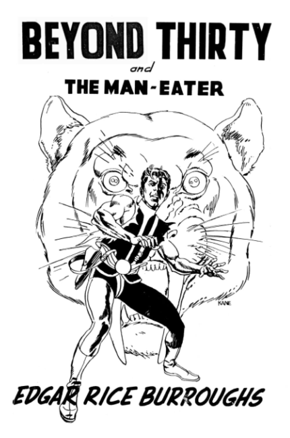 Beyond Thirty and The Man-Eater