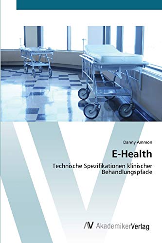 E-Health: Technische Spezifikationen klinischer Behandlungspfade
