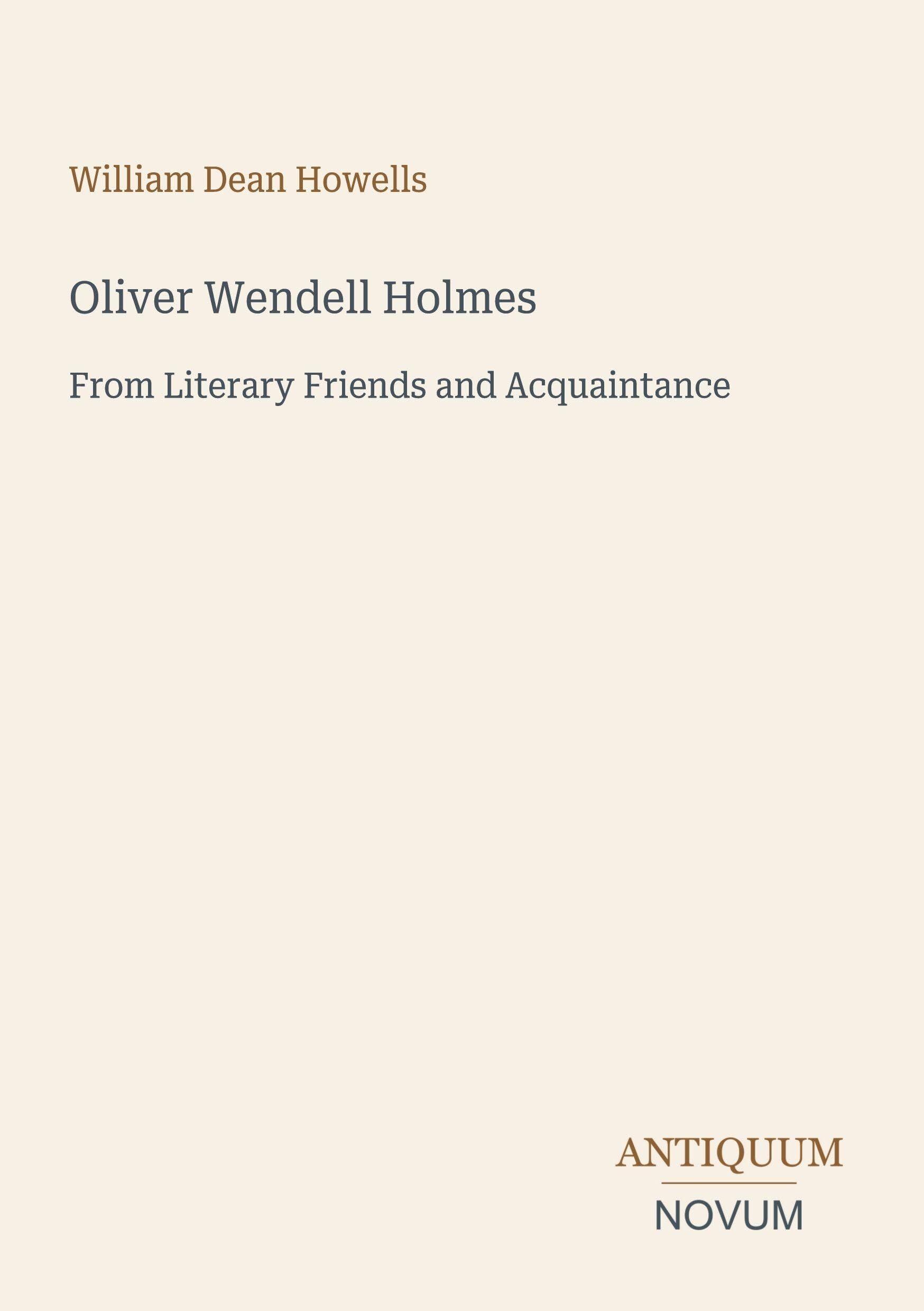 Oliver Wendell Holmes