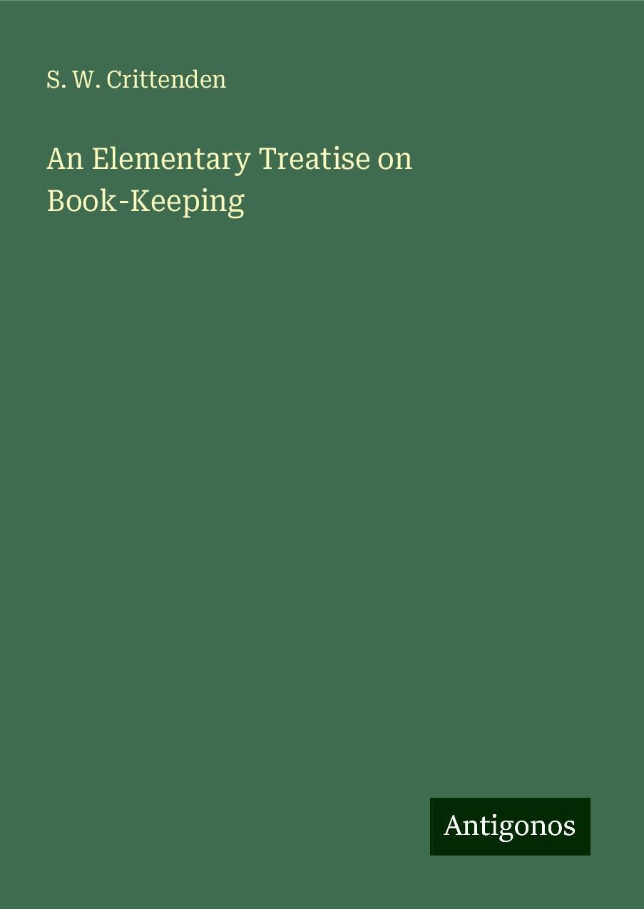 An Elementary Treatise on Book-Keeping