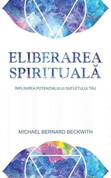 ELIBERAREA SPIRITUALA