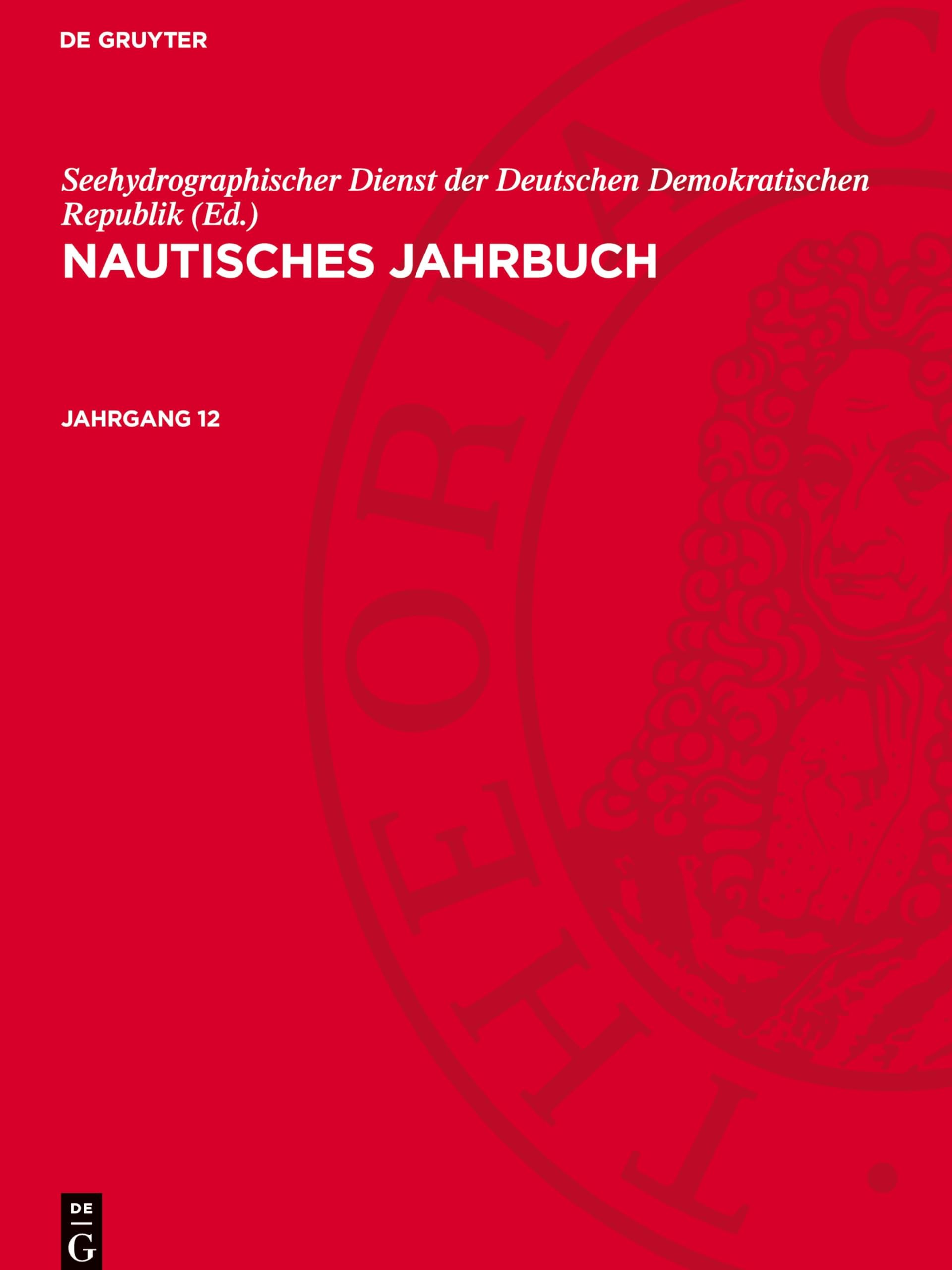 Nautisches Jahrbuch. Jahrgang 12: DE