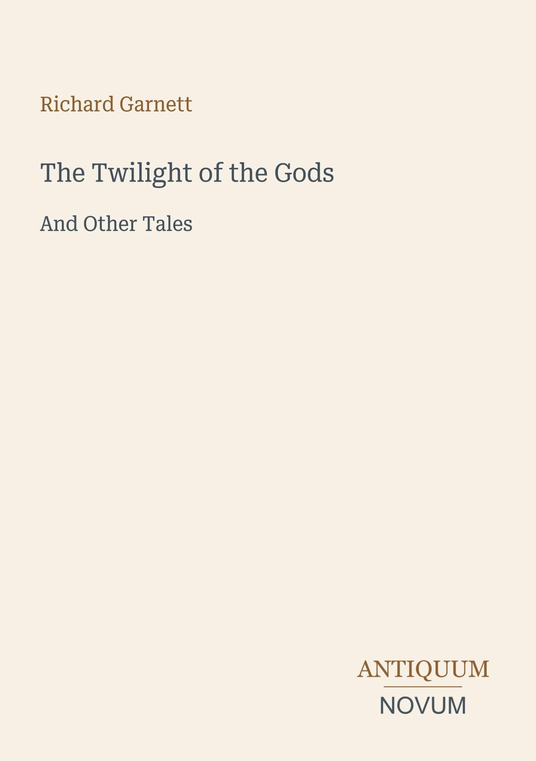 The Twilight of the Gods