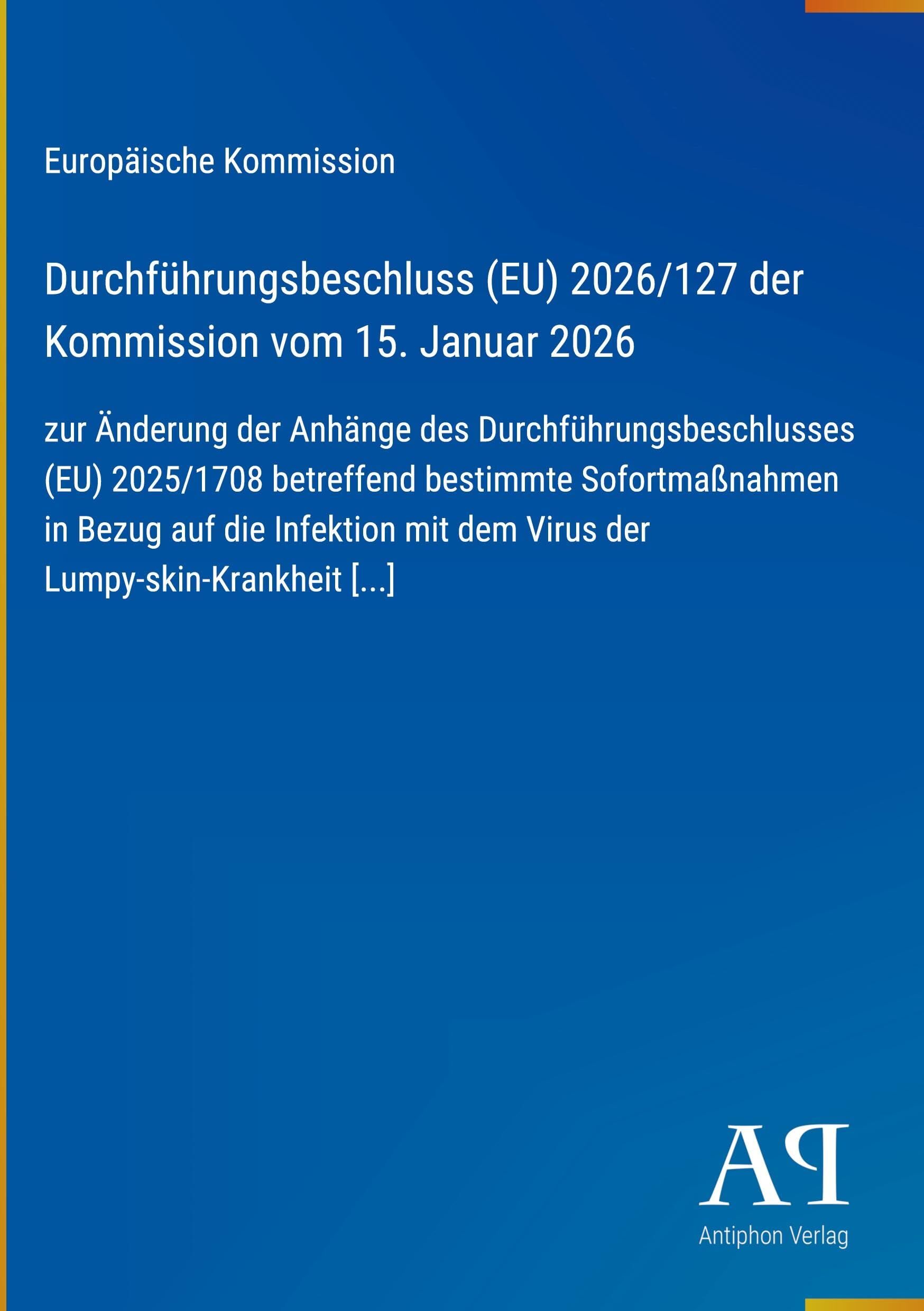 Durchführungsbeschluss (EU) 2026/127 der Kommission vom 15. Januar 2026