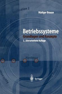 Betriebssysteme. Grundlagen und Konzepte