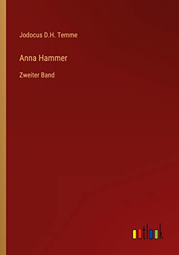 Anna Hammer: Zweiter Band