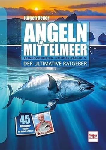 Oeder, Jürgen: Erfolgreich Angeln im Mittelmeer