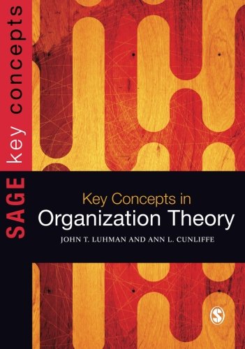 Key Concepts in Organization Theory (Key Concepts (Sage))
