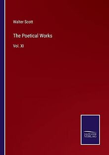 The Poetical Works: Vol. XI