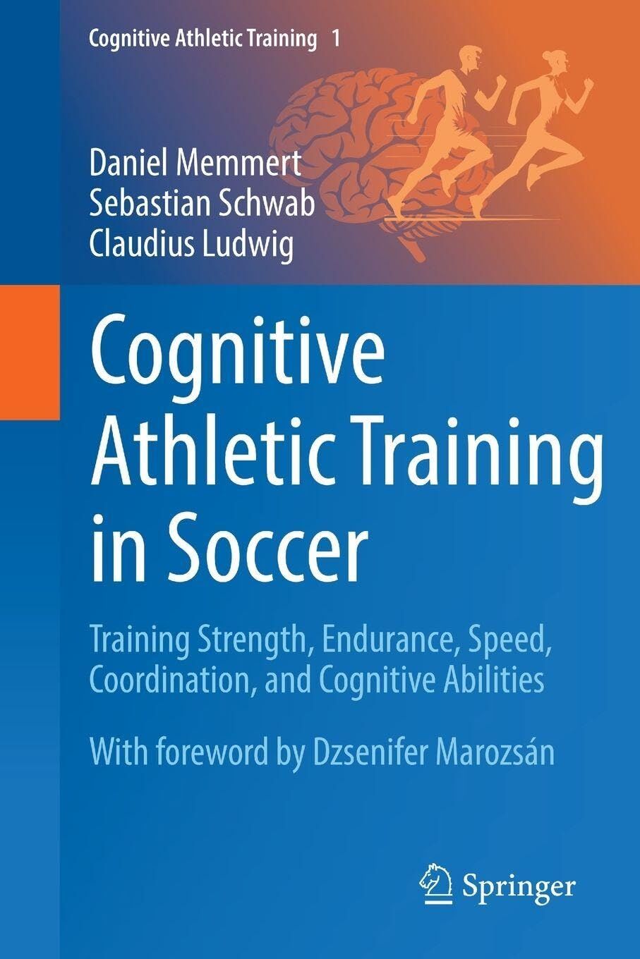 Cognitive Athletic Training in Soccer