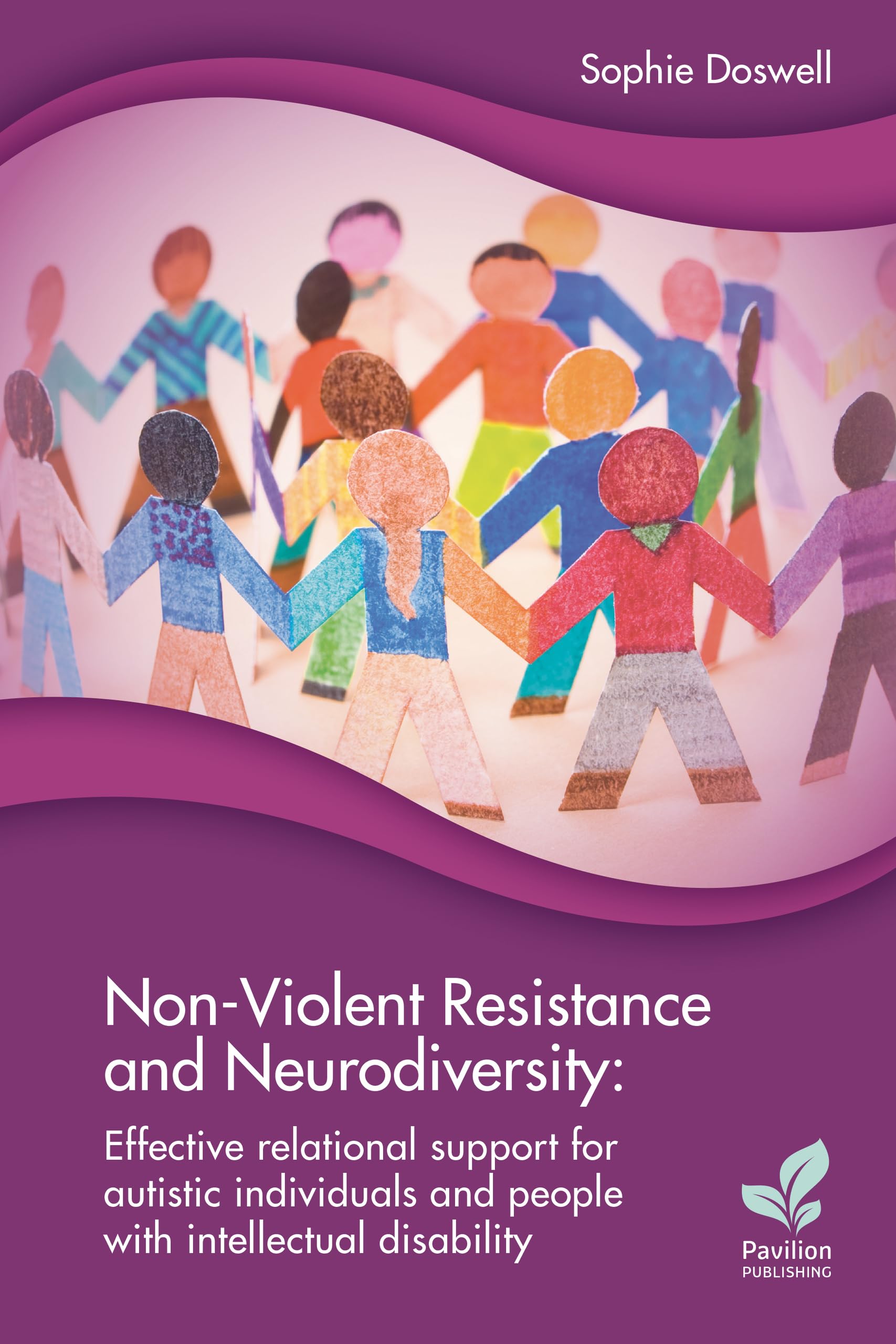 Sophie Doswell Non-Violent Resistance And Neurodiversity