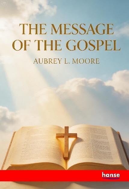 The Message of the Gospel