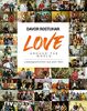 Love around the world: Liebesgeschichten aus aller Welt. 5 Kontinente, 30 Länder, 120 Menschen. Bildband mit ausdrucksstarken Porträts. Das Buch zum Dokumentarfilm