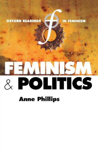 Feminism And Politics (Oxford Readings In Feminism)