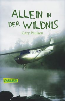 Allein in der Wildnis von Paulsen, Gary | Buch | Zustand akzeptabel