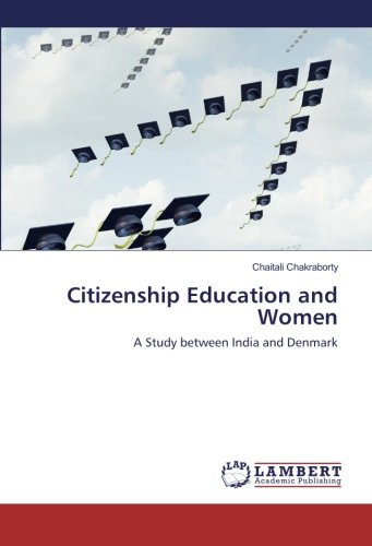 Citizenship Education and Women: A Study between India and Denmark
