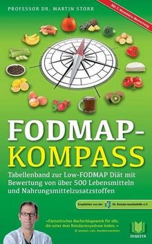 FODMAP-Kompass: Tabellenband zur Low-FODMAP Diät  mit Bewertung von über 500 Lebensmitteln und Nahrungsmittelzusatzstoffen