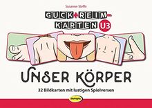 Guck+Reim-Karten: Unser Körper: 32 Bildkarten mit lustigen Spielversen