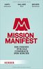 Mission Manifest: Die Thesen für das Comeback der Kirche