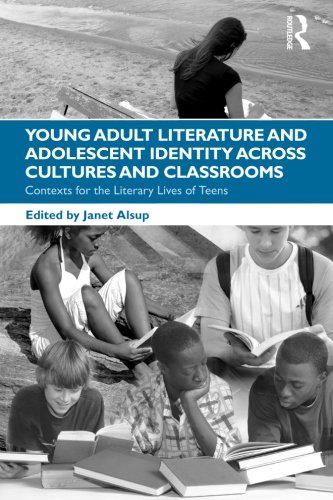 Young Adult Literature and Adolescent Identity Across Cultures and Classrooms