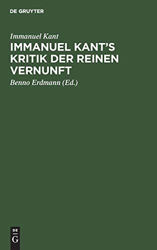 Immanuel Kant’s Kritik der reinen Vernunft