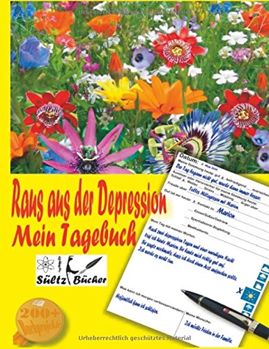 Raus aus der Depression - Mein Tagebuch
