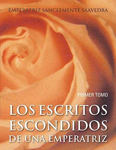 Los Escritos Escondidos de una Emperatriz