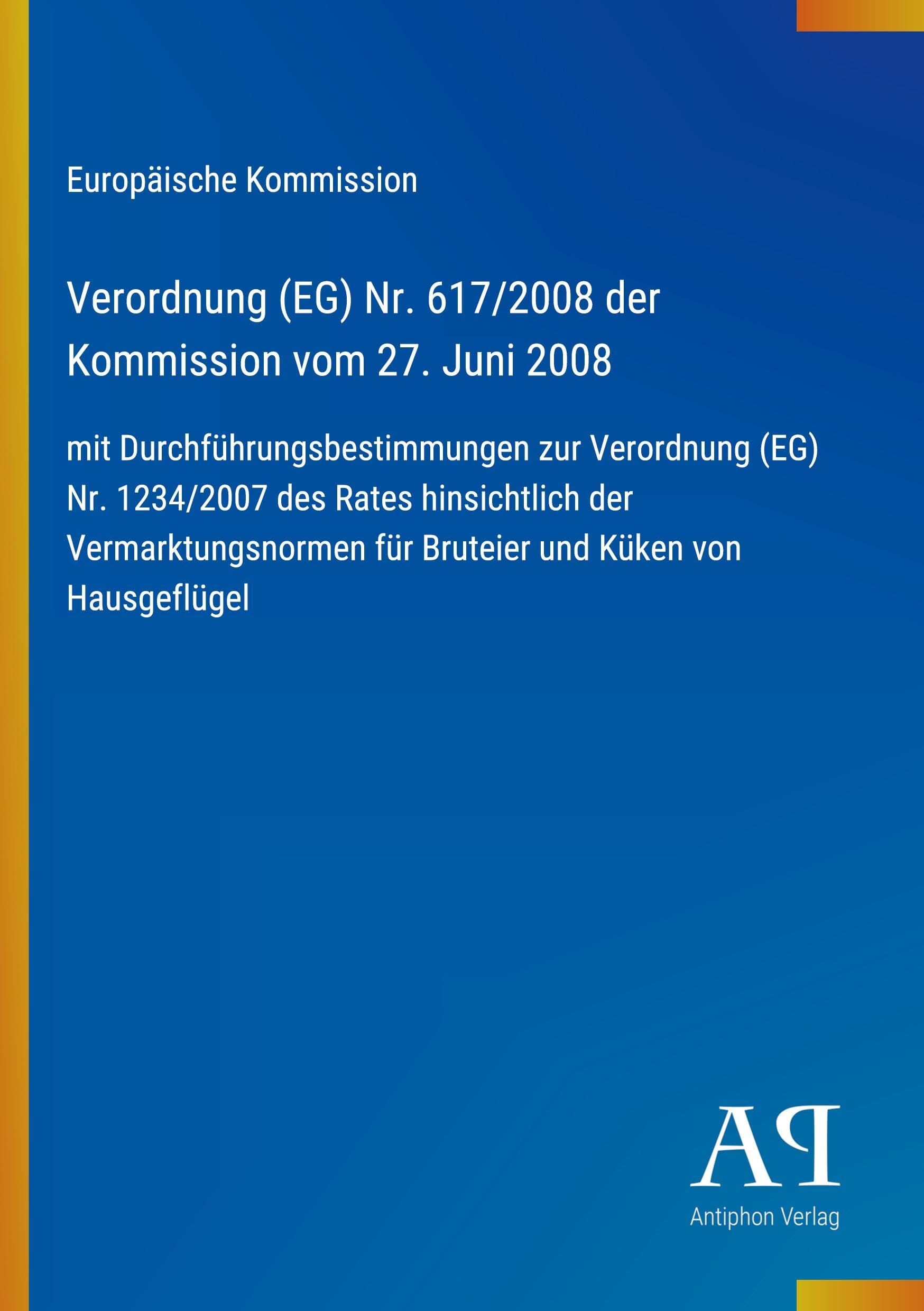 Verordnung (EG) Nr. 617/2008 der Kommission vom 27. Juni 2008