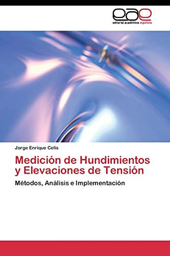 Medición de Hundimientos y Elevaciones de Tensión: Métodos, Análisis e Implementación