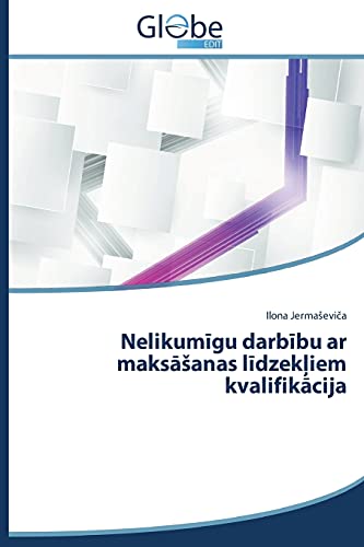 Nelikumigu darbibu ar maksaSanas lidzekliem kvalifikacija