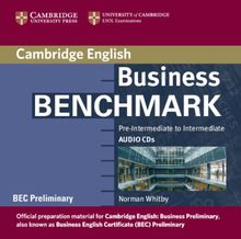Cambridge Business Benchmark: Pre-Intermediate to Intermediate (BEC Preliminary)