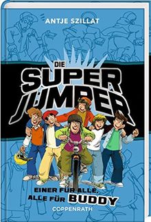 Die Super Jumper (Bd. 4): Einer für alle, alle für Buddy