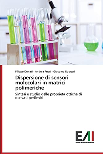 Dispersione di sensori molecolari in matrici polimeriche: Sintesi e studio delle proprietà ottiche di derivati perilenici