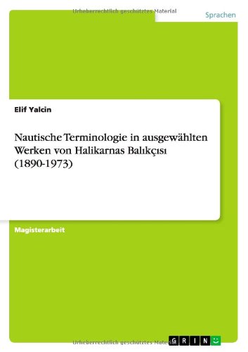 Nautische Terminologie in ausgewählten Werken von Halikarnas Balikçisi (1890-1973)