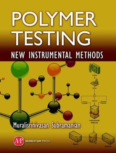 Polymer Testing: New Instrumental Methods