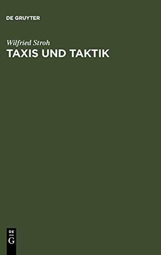 Taxis und Taktik: Die advokatische Dispositionskunst in Ciceros Gerichtsreden