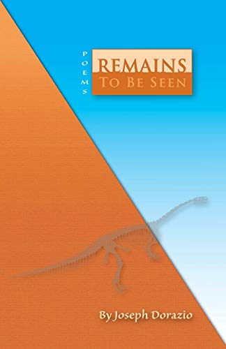 Remains to Be Seen: Poems