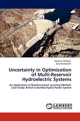 Uncertainty in Optimization of Multi-Reservoir Hydroelectric Systems: An Application of Reinforcement Learning Method Case Study: British Columbia Hydro Power System