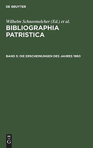 Die Erscheinungen des Jahres 1960 (Bibliographia Patristica)