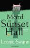 Mord in Sunset Hall: Kriminalroman