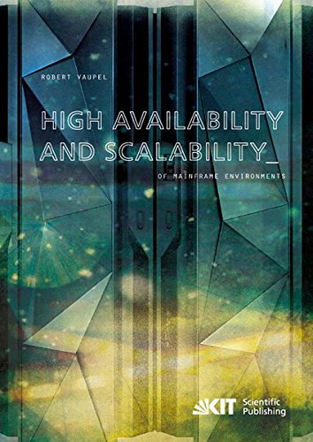 High Availability and Scalability of Mainframe Environments