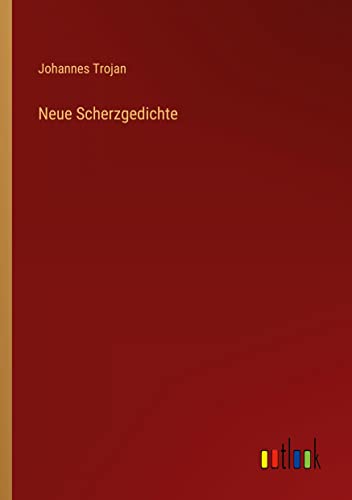 Neue Scherzgedichte