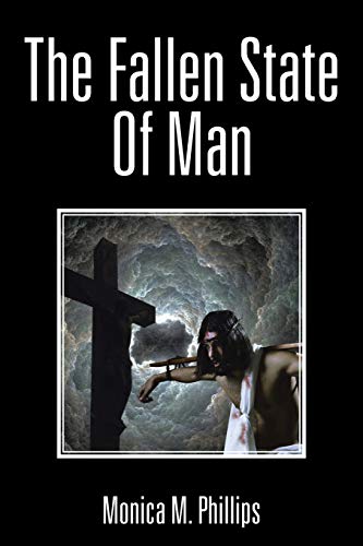 The Fallen State Of Man