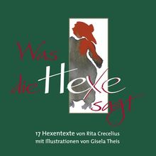 Was die Hexe sagt. 17 Hexentexte